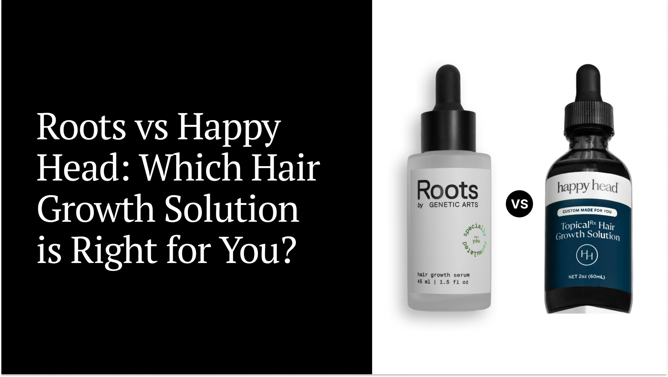 Roots vs Happy Head: Which Hair Growth Solution is Right for You?